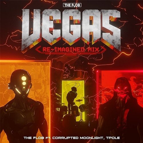 Vegas The Flob feat. Corrupted Moonlight, TPOLE