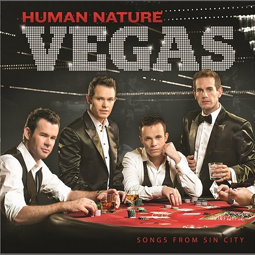 Vegas: Songs from Sin City Human Nature