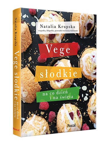 Vege słodkie na co dzień i na święta Krupska Natalia
