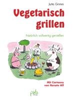 Vegetarisch grillen Grimm Jutta