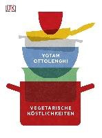 Vegetarische Köstlichkeiten Ottolenghi Yotam