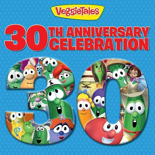 VeggieTales 30th Anniversary Celebration VeggieTales