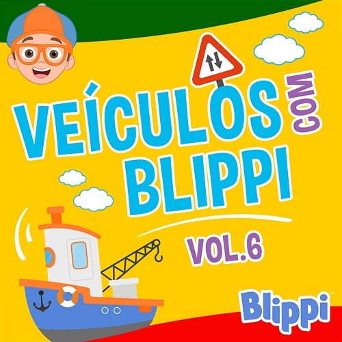 Veículos com Blippi, Vol 6 Blippi em Português