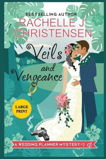 Veils and Vengeance Christensen Rachelle J.