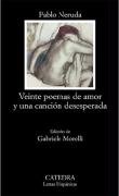 Veinte poemas de amor y una canción desesperada Neruda Pablo