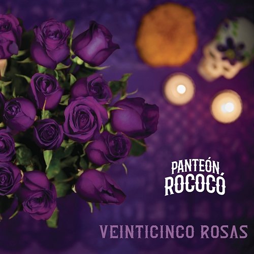 Veinticinco Rosas Panteón Rococó