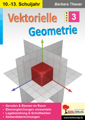 Vektorielle Geometrie / Band 3 KOHL VERLAG Der Verlag mit dem Baum