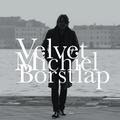 Velvet Michiel Borstlap