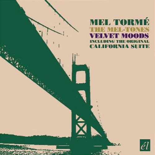 Velvet Moods Mel Torme & The Mel-Tones