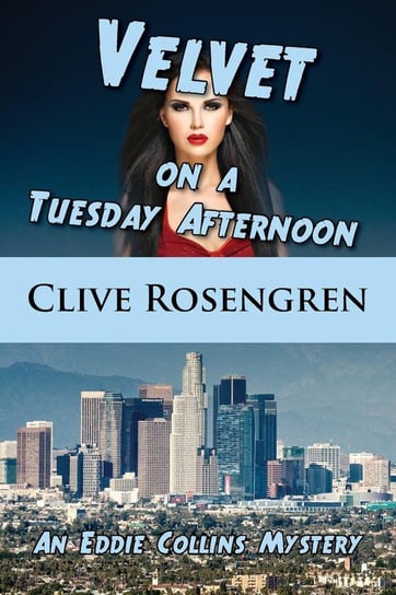 Velvet on a Tuesday Afternoon Rosengren Clive