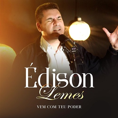 Vem Com Teu Poder Edison Lemes