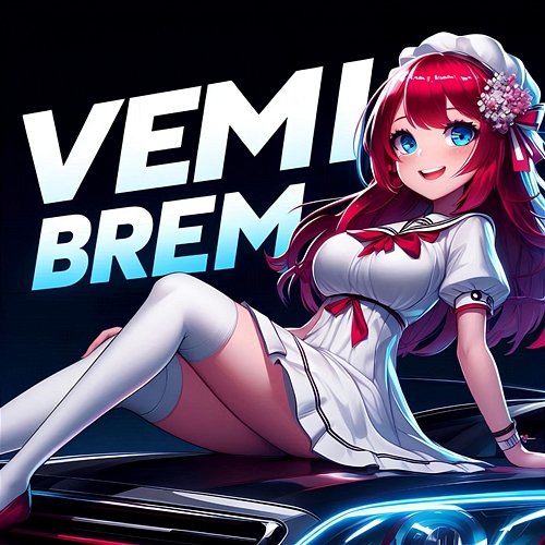 VEMI BREM Effrey, XKRA