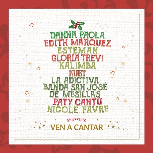 Ven A Cantar Danna Paola, Edith Márquez, Gloria Trevi feat. Kalimba, Kurt, La Adictiva, Paty Cantú, Nicole Favre, Esteman