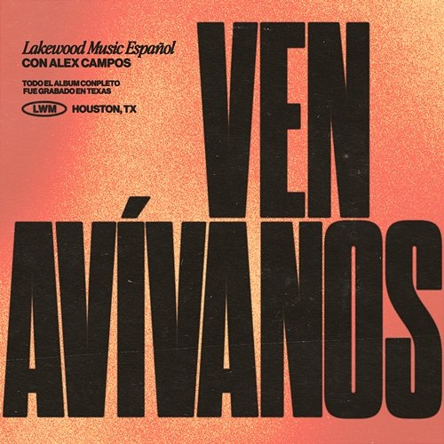 Ven Avívanos Lakewood Music Español feat. Alex Campos