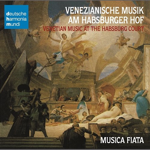 Venezianische Musik Am Habsburger Hof Im 17.Jahrh. Musica Fiata