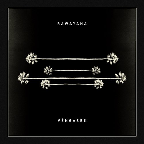 Véngase II Rawayana