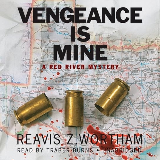 Vengeance Is Mine Wortham Reavis Z.