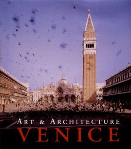 Venice. Art and Architecture Kaminski Marion