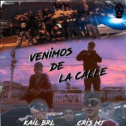 Venimos De La Calle Kail BRL & Cris Mj
