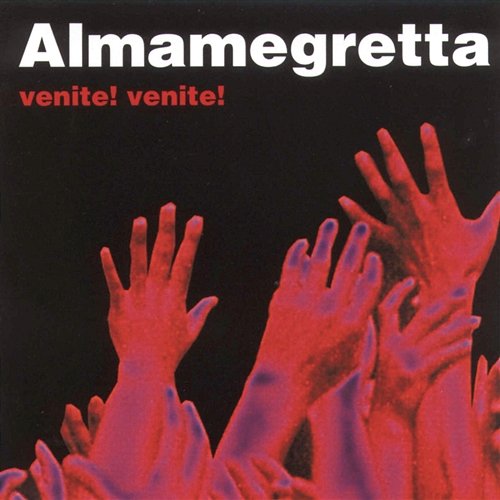 Venite! Venite! Almamegretta