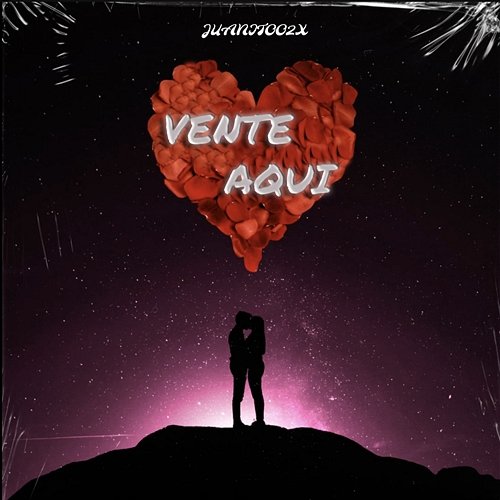 VENTE AQUI Juanitoo2x