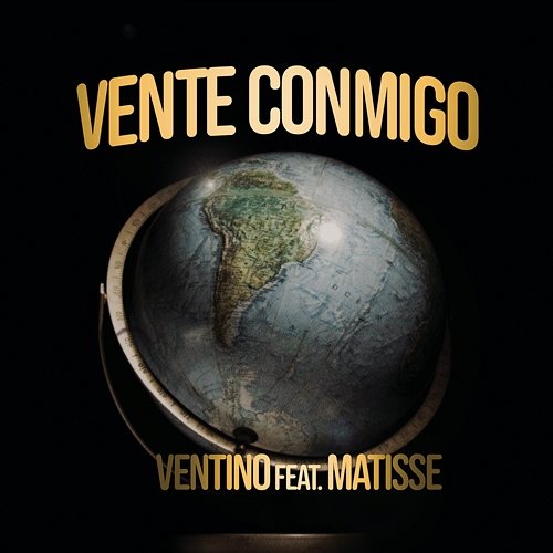 Vente Conmigo Ventino feat.Matisse