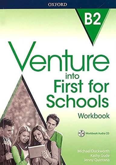 Venture into First for Schools. Workbook Without Key Duckworth Michael, Gude Kathy, Quintana Jenny