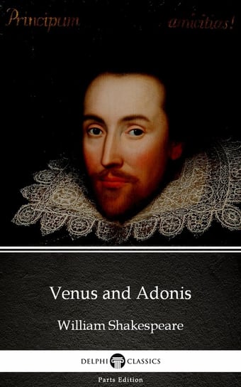 Venus and Adonis by William Shakespeare (Illustrated) - ebook epub Shakespeare William