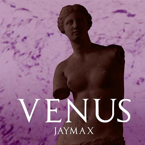 Venus Jaymax