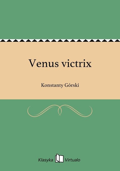 Venus victrix Górski Konstanty