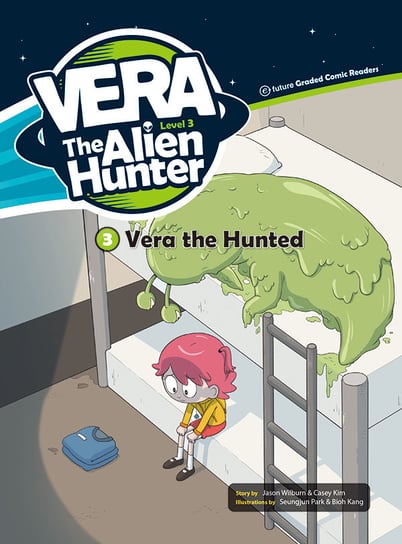 Vera the Hunted. Vera The Alien Hunter. Level 3. Część 3 Jason Wilburn, Casey Kim