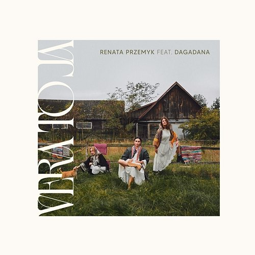 Vera to ja DAGADANA, Renata Przemyk