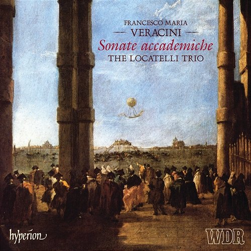 Veracini: 12 Sonatas, Op. 2 "Sonate accademiche" The Locatelli Trio