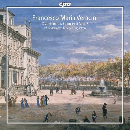 Veracini: Overtures & Concerti Vol. 3 L'Arte dell'Arco, Guglielmo Federico
