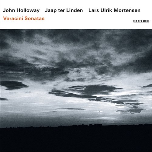 Veracini: Sonatas John Holloway, Jaap Ter Linden, Lars Ulrik Mortensen