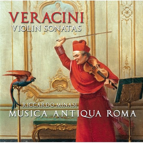 Veracini: Sonatas For Violin And Basso Continuo Riccardo Minasi