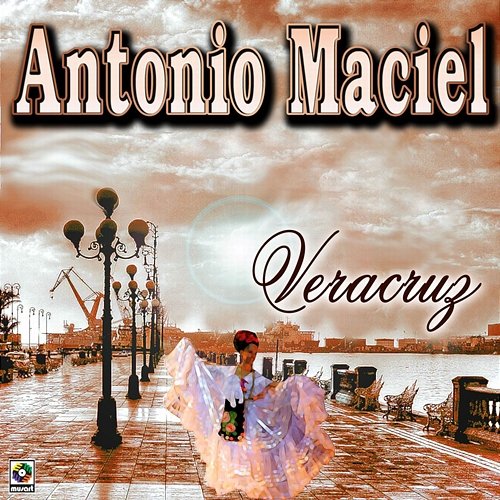 Veracruz Antonio Maciel