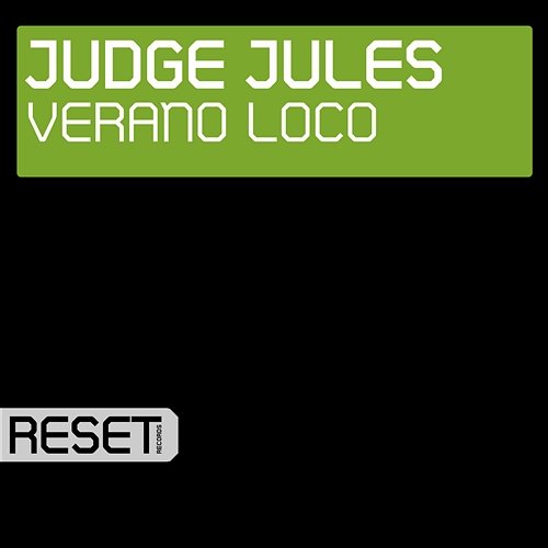 Verano Loco Judge Jules