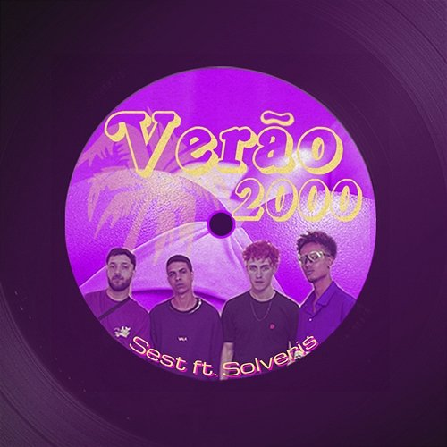 Verão 2000 Sest, Solveris