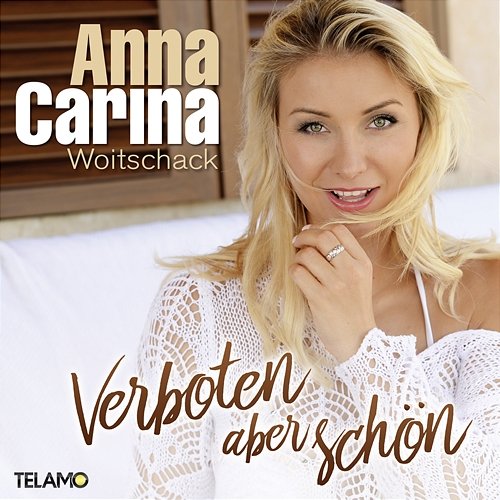 Verboten aber schön Anna-Carina Woitschack
