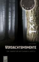 Verdachtsmomente. Der zweite Fall von Giovanni und Co. Schafer Carlo