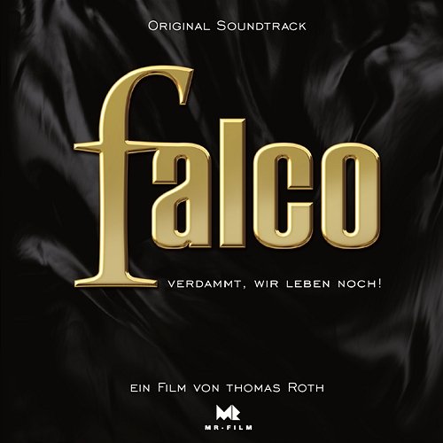 Verdammt wir leben noch - Der Falco Film Original Soundtrack
