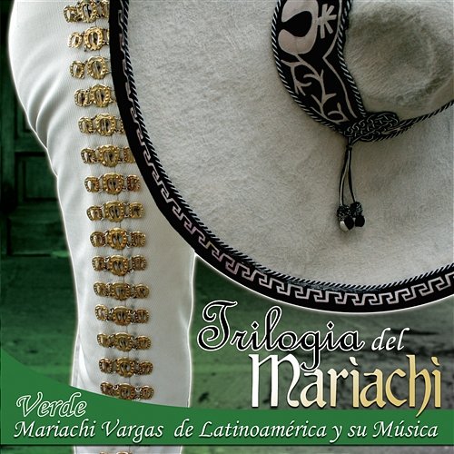 Verde Mariachi Vargas de Tecalitlan
