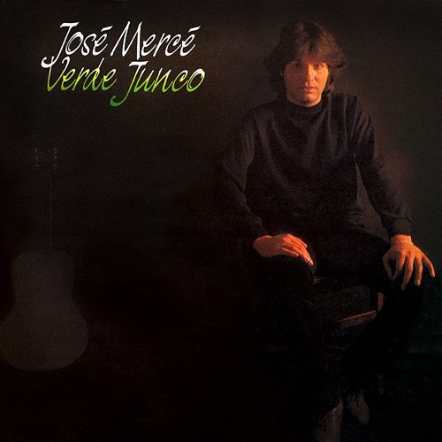Verde Junco José Mercé