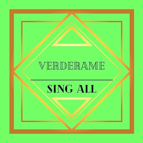 Verderame Sing All