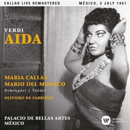 Verdi: Aida, Act 2: "Il dolor che in quel volto favella" [Live] Maria Callas