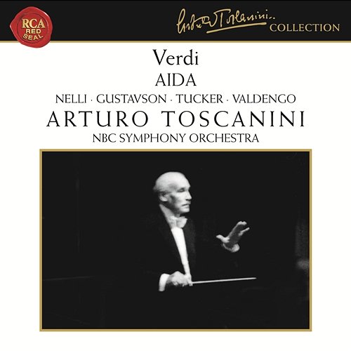 Verdi: Aida Arturo Toscanini
