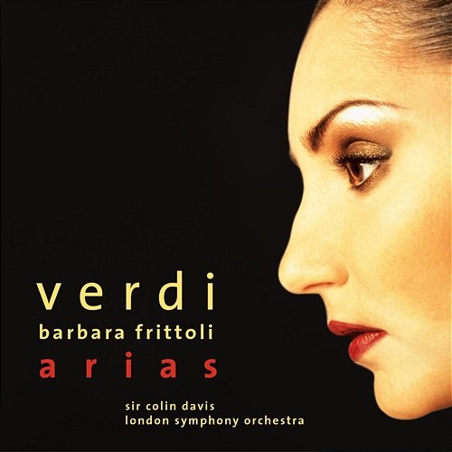 Verdi Arias Barbara Frittoli