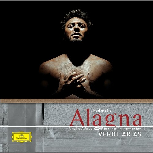 Verdi Arias Roberto Alagna, Berliner Philharmoniker, Claudio Abbado