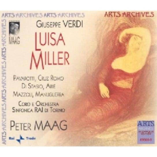 Verdi: Arts Archives: Giuseppe Verdi Miller Luisa, Pavarotti Luciano